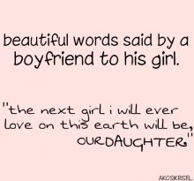 Beautiful words said by a boyfriend to his girl.jpg